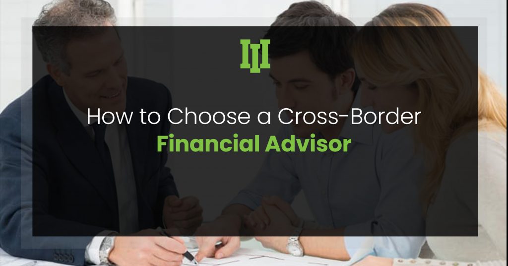 cross border financial advisor